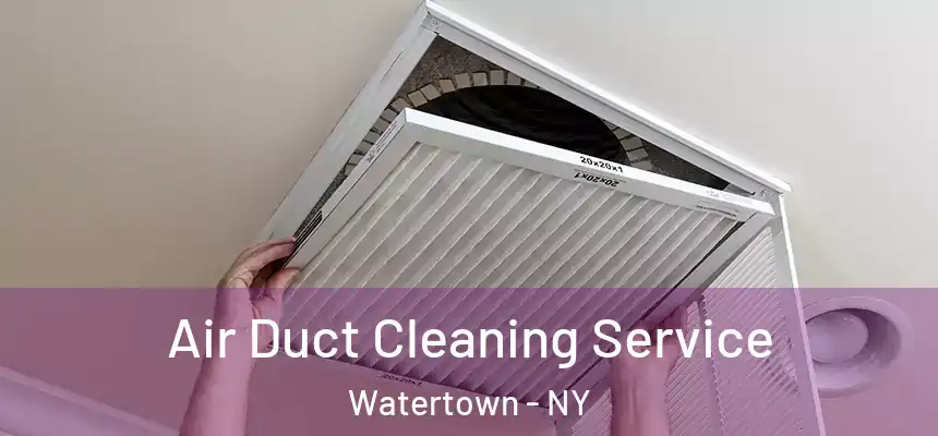  Air Duct Cleaning Service Watertown - NY