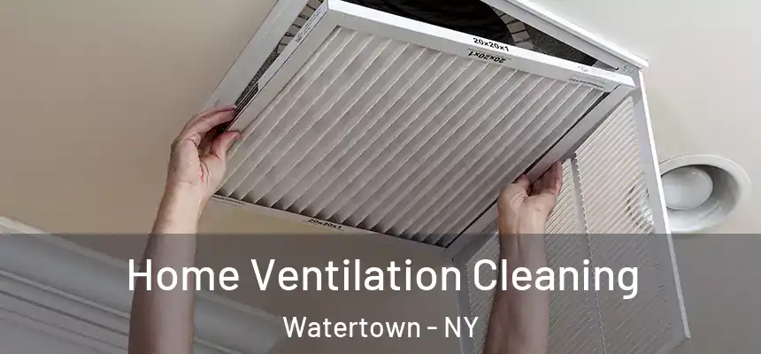  Home Ventilation Cleaning Watertown - NY